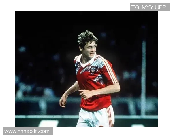 苏联足球球星名单回顾与辉煌历史长河中的传奇人物